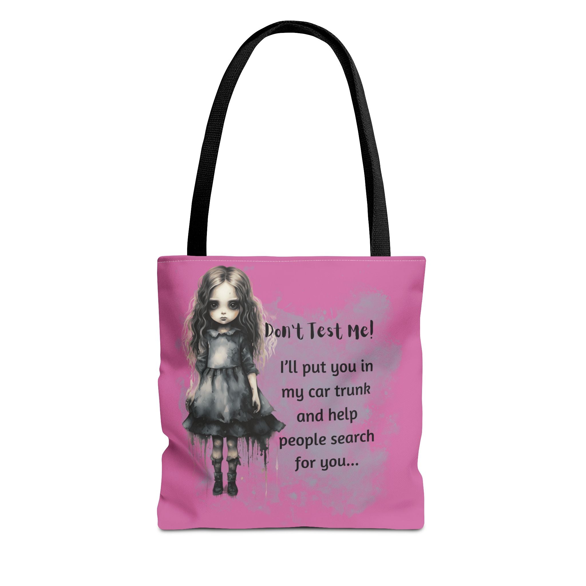Creepy Doll Tote Bag - Don't Test Me! - Unique Gift for Halloween, Everyday Use, Horror Lovers, Dark Aesthetic, Funny Bags