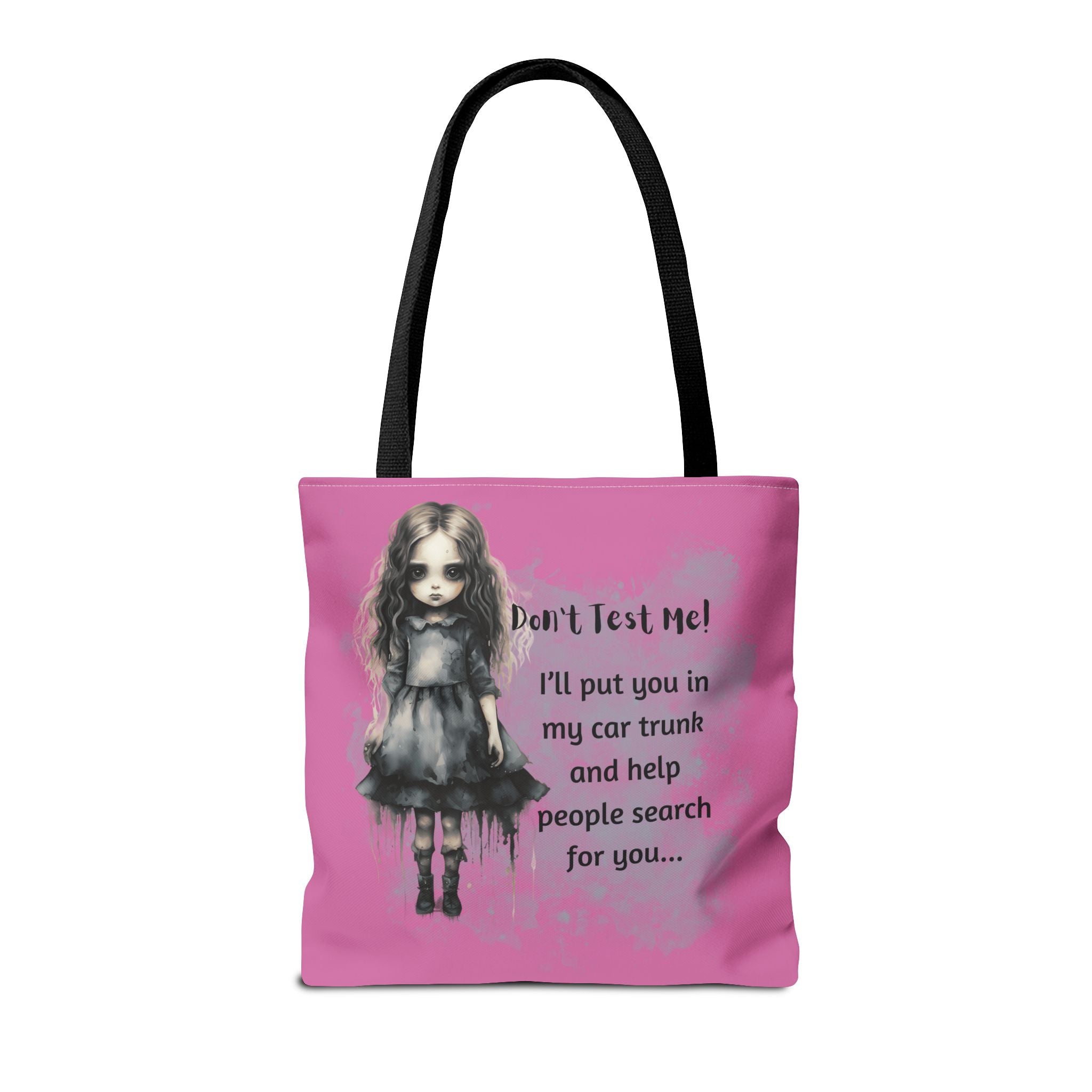 Creepy Doll Tote Bag - Don't Test Me! - Unique Gift for Halloween, Everyday Use, Horror Lovers, Dark Aesthetic, Funny Bags