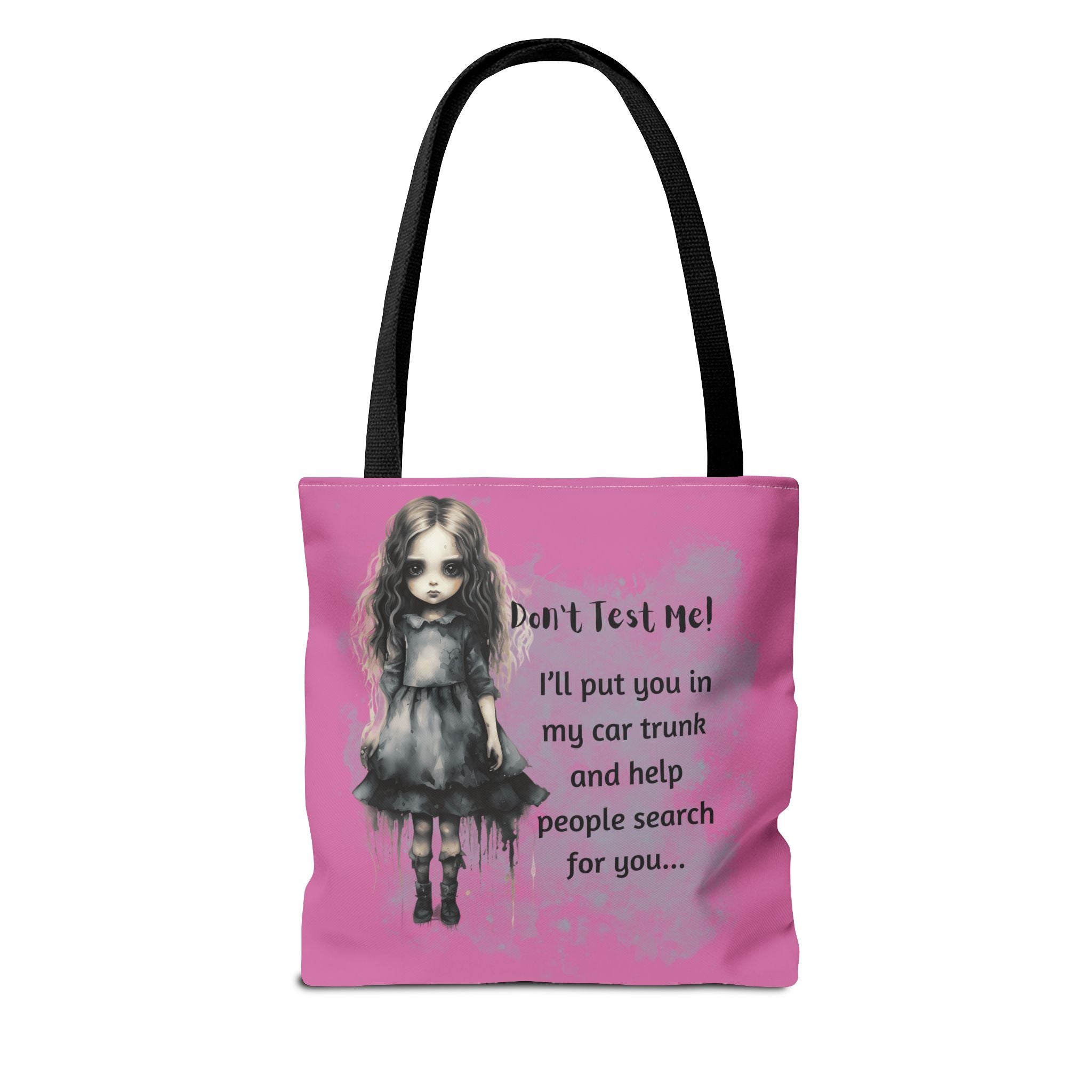 Creepy Doll Tote Bag - Don't Test Me! - Unique Gift for Halloween, Everyday Use, Horror Lovers, Dark Aesthetic, Funny Bags