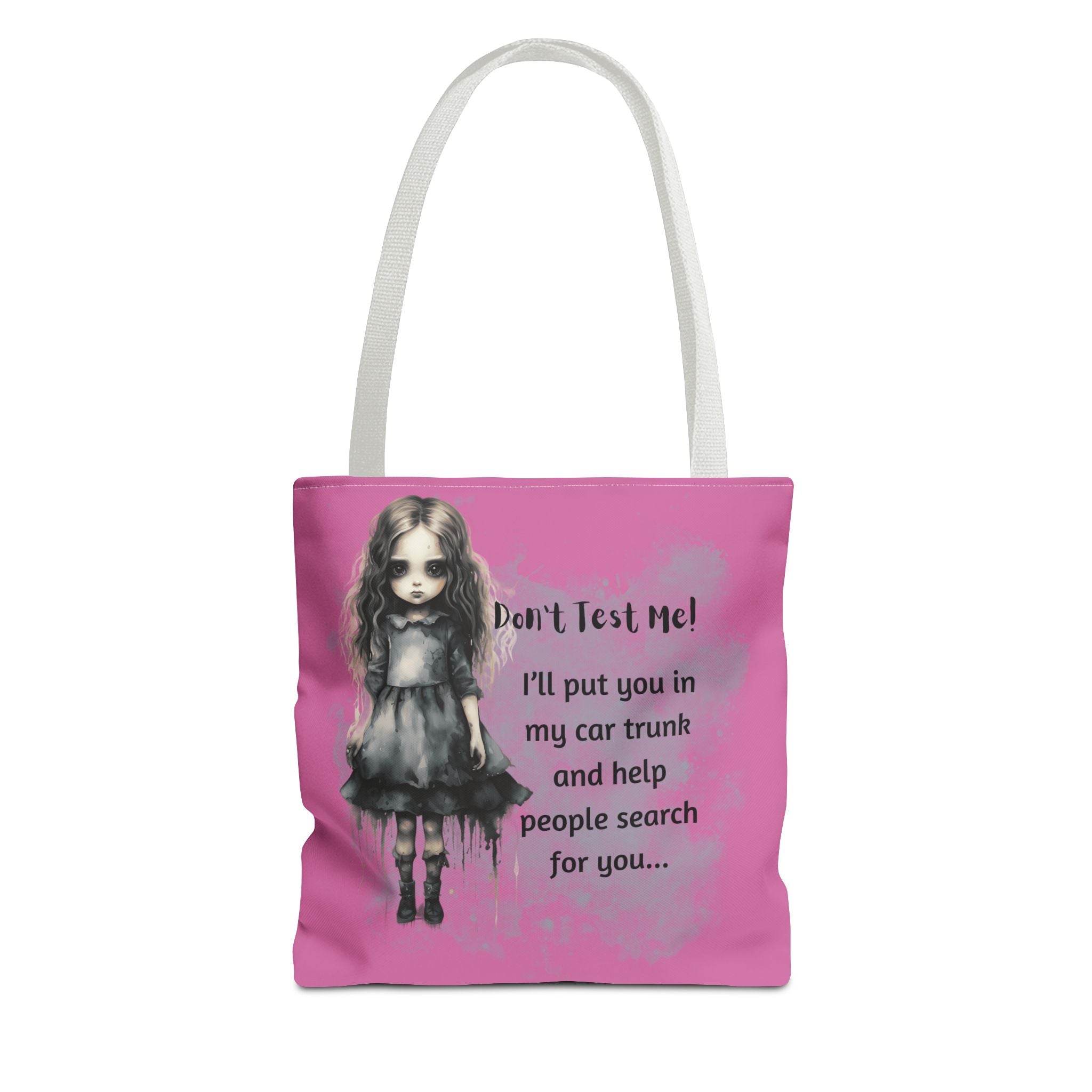 Creepy Doll Tote Bag - Don't Test Me! - Unique Gift for Halloween, Everyday Use, Horror Lovers, Dark Aesthetic, Funny Bags