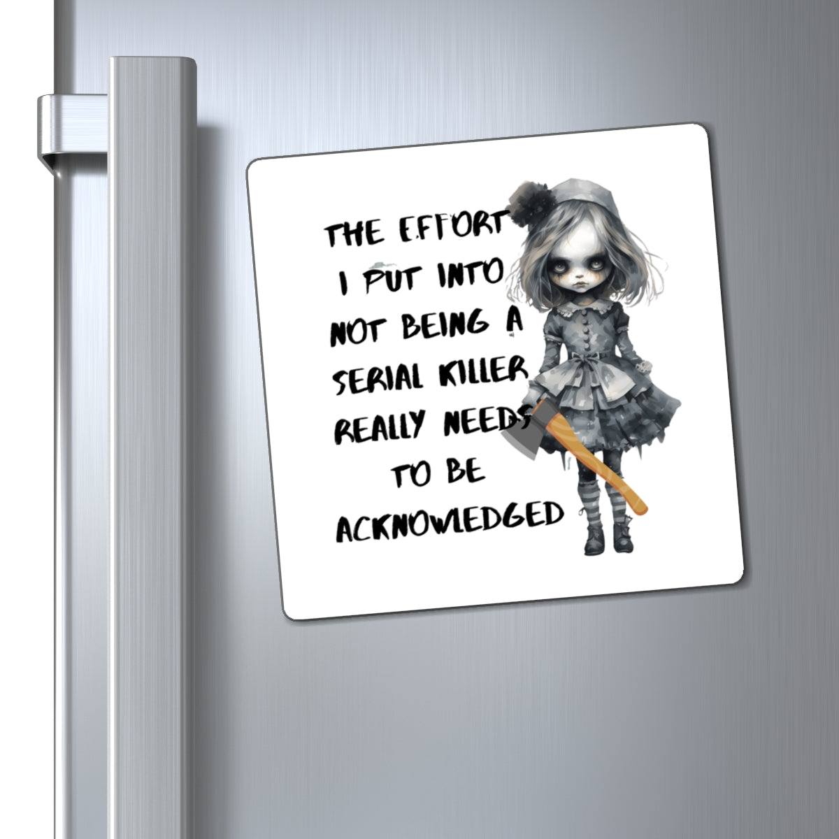 Creepy Doll Magnet: Acknowledgment of Effort | Quirky Home Decor, Gift for Her, Kitchen Accent, Dark Aesthetic, Funny Collectible