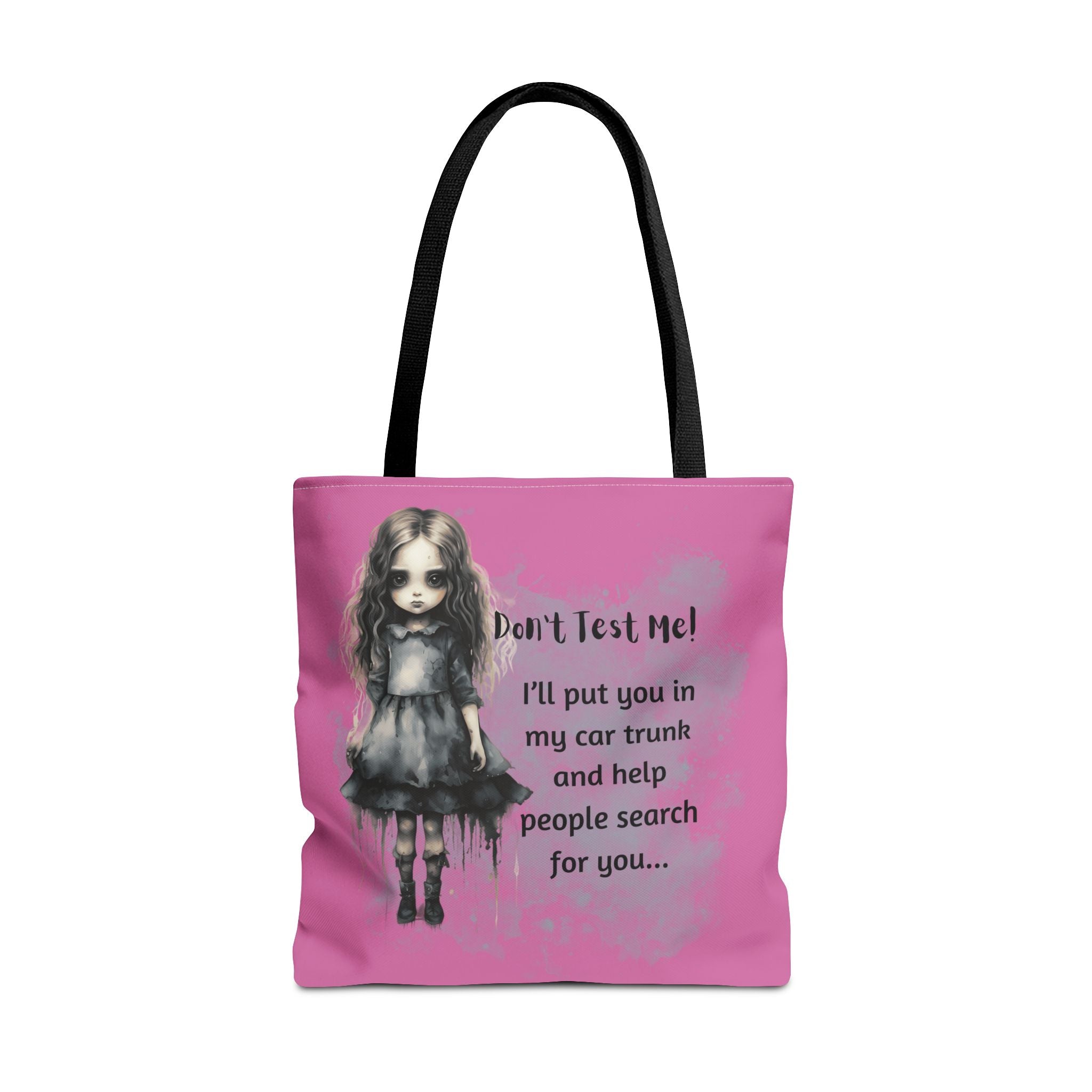 Creepy Doll Tote Bag - Don't Test Me! - Unique Gift for Halloween, Everyday Use, Horror Lovers, Dark Aesthetic, Funny Bags