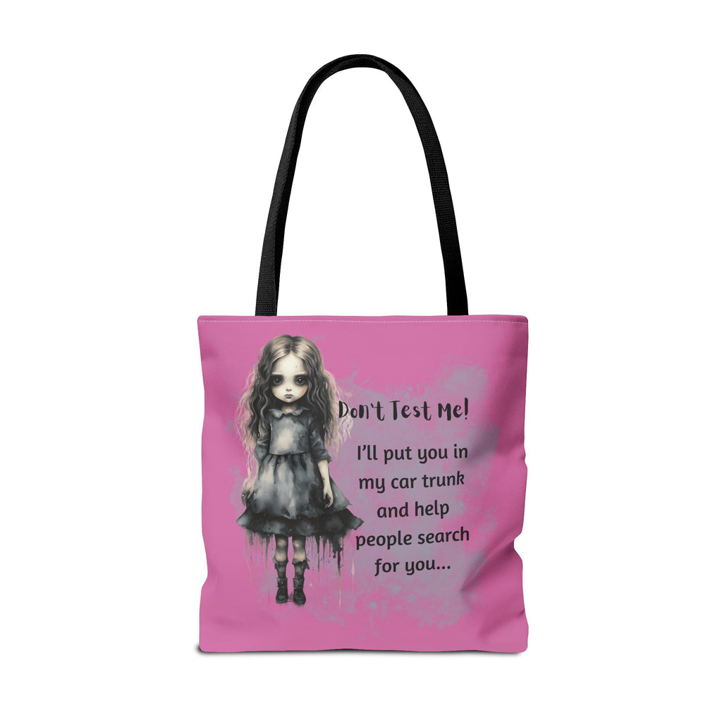 Creepy Doll Tote Bag - Don't Test Me! - Unique Gift for Halloween, Everyday Use, Horror Lovers, Dark Aesthetic, Funny Bags