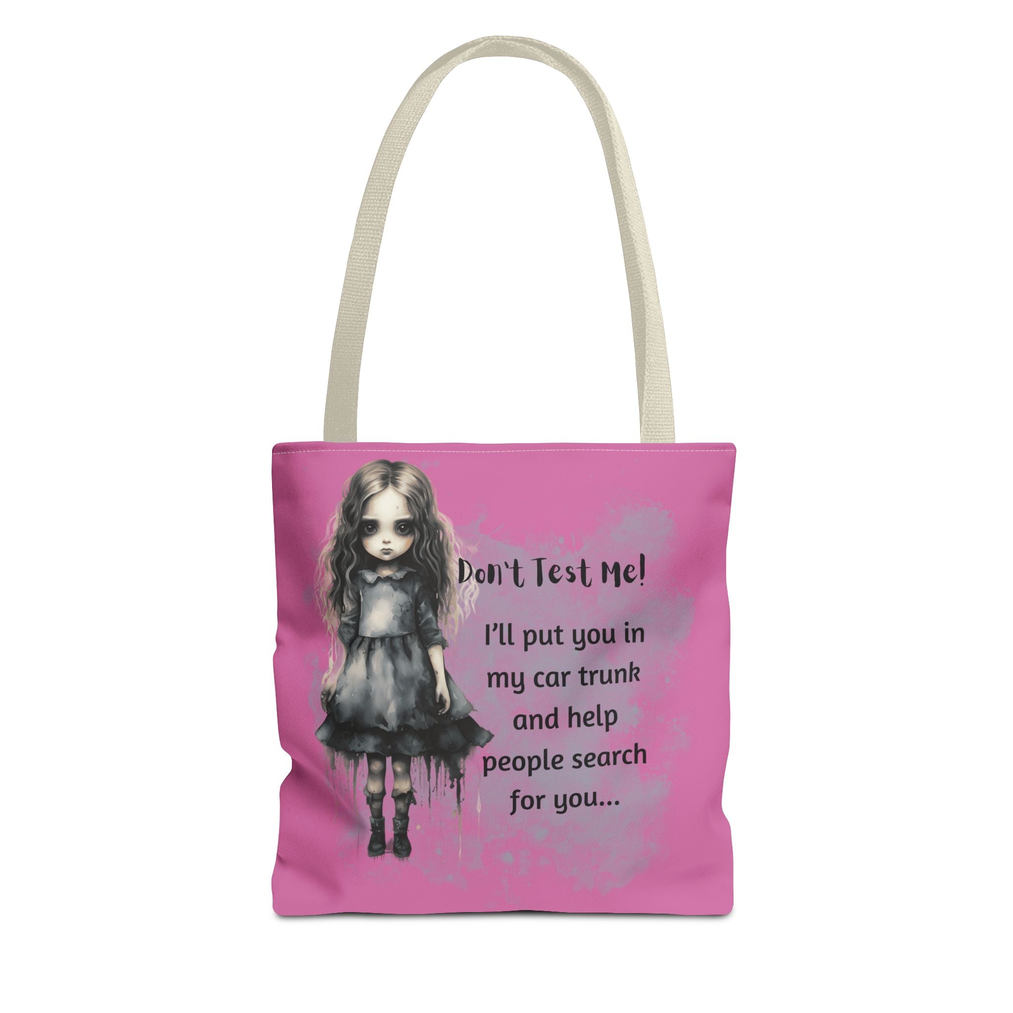 Creepy Doll Tote Bag - Don't Test Me! - Unique Gift for Halloween, Everyday Use, Horror Lovers, Dark Aesthetic, Funny Bags